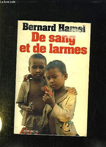 De sang et de larmes : la grande déportation du Cambodge