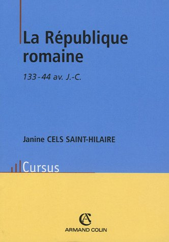 La République romaine : 133-44 av. J.-C.