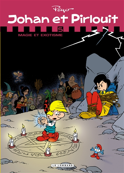 Johan et Pirlouit : d'après Peyo. Vol. 5. Magie et exotisme