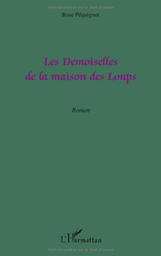 Les demoiselles de la maison des loups