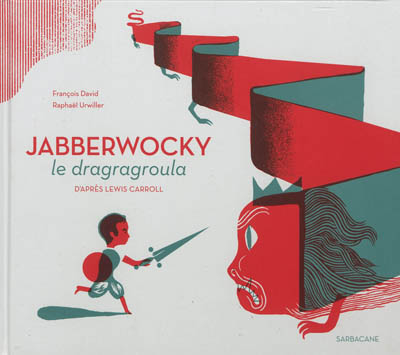 Jabberwocky le dragragroula