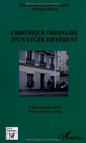 Chronique ordinaire d'un lycée différent