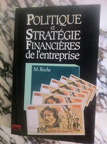politique et stratégie financières de l'entreprise
