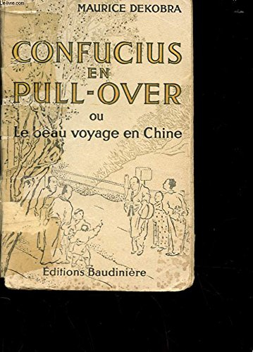 confucius en pull over ou le beau voyage en chine