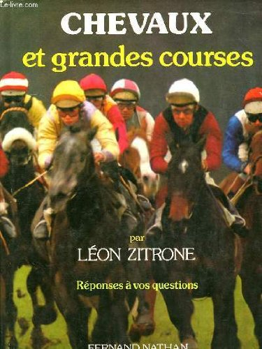 chevaux et grandes courses (réponses à vos questions)