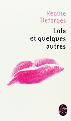 Lola et quelques autres