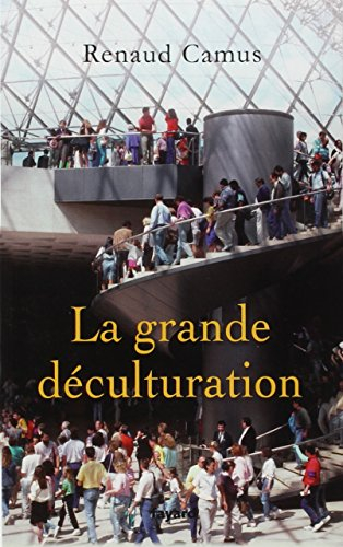 La grande déculturation