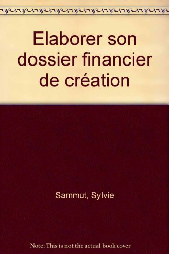 elaborer son dossier financier de création