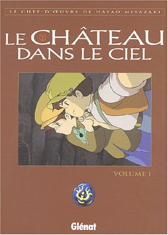 Le château dans le ciel. Vol. 1