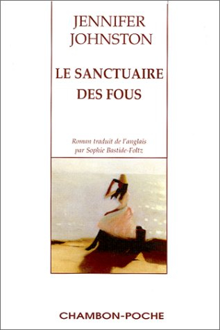 Le sanctuaire des fous