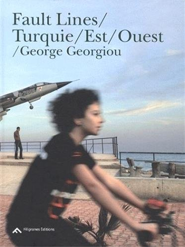 Fault Lines : Turquie-Est-Ouest