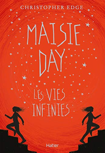 Maisie Day : les vies infinies