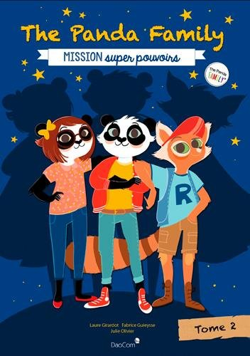the panda family - mission super pouvoirs - tome 2