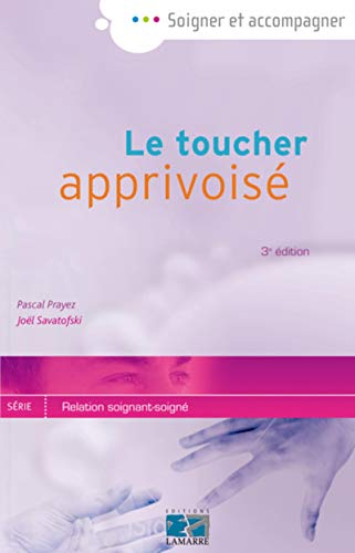 Le toucher apprivoisé