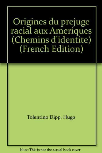 Origines du préjugé racial aux Amériques