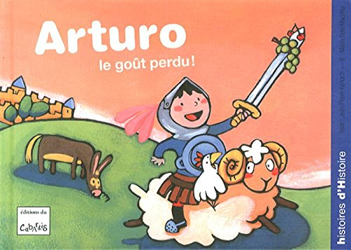 Arturo. Le goût perdu !