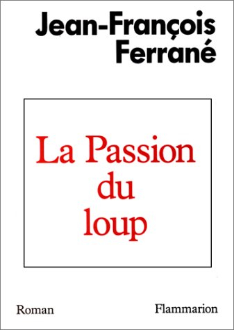 La Passion du loup