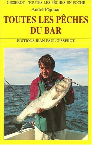 Toutes les pêches du bar