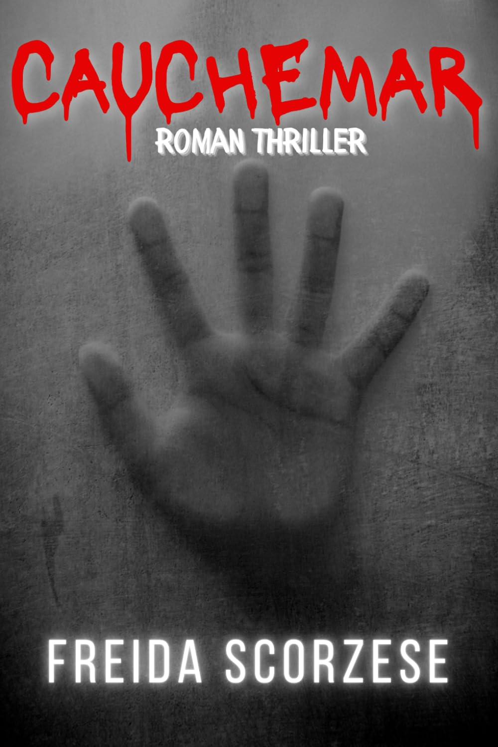 Cauchemar: Roman thriller