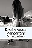 Douloureuse Rencontre