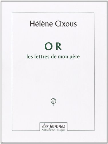 Or : les lettres de mon père