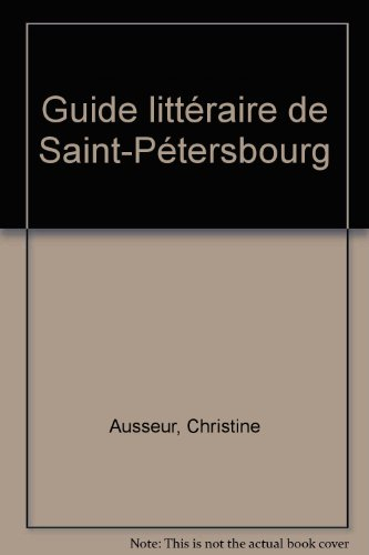 Guide littéraire de Saint-Pétersbourg