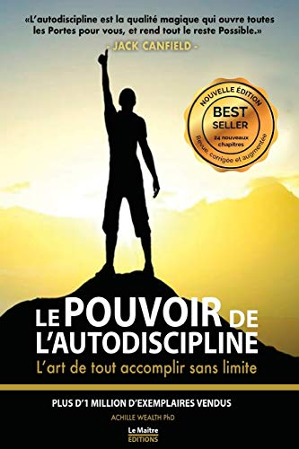 Jack Canfield le pouvoir de l'autodiscipline: L'art de tout accomplir sans limite
