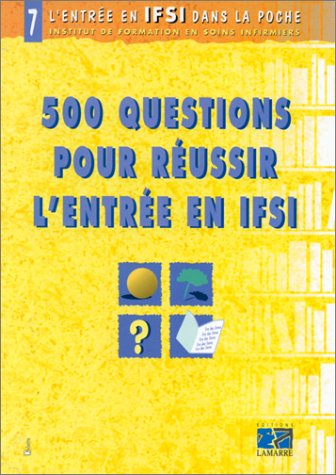 500 questions pour réussir l'entrée en ifsi