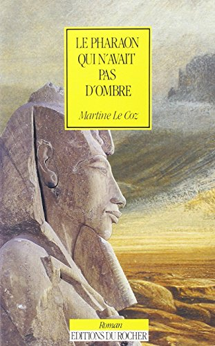 Le Pharaon qui n'avait pas d'ombre