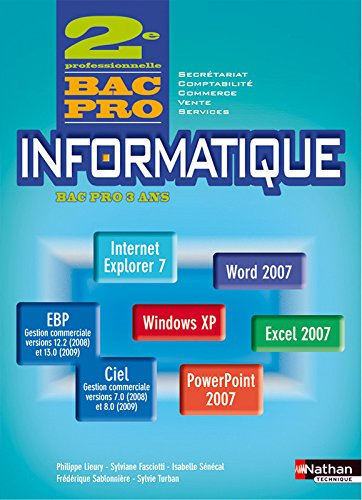 Informatique bac pro 3 ans, 2e professionnelle bac pro secrétariat, comptabilité, commerce, vente, s