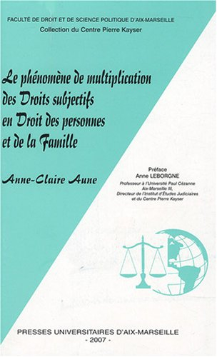 Le phénomène de multiplication des droits subjectifs en droit des personnes et de la famille