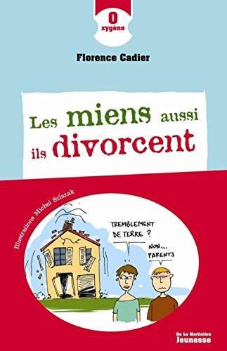 Les miens aussi ils divorcent
