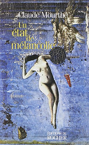 Un état de mélancolie