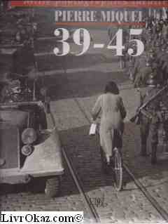 39-45, mille photographies inédites