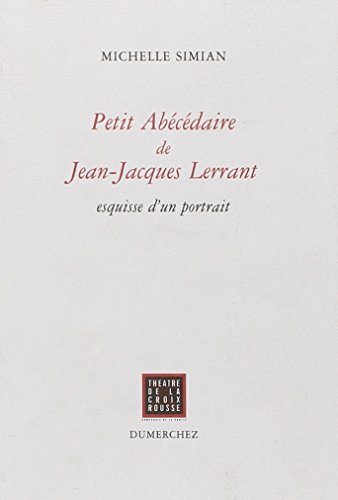 petit abécédaire de jean-jacques lerrant