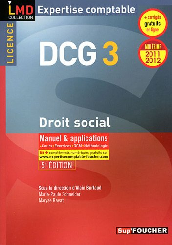 Droit social, licence DCG 3 : manuel & applications : cours, exercices, QCM, méthodologie