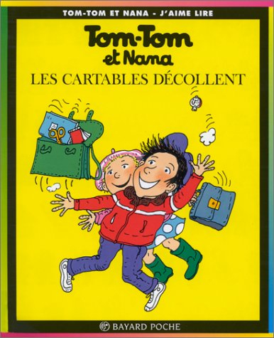 tom-tom et nana, tome 4 : les cartables décollent