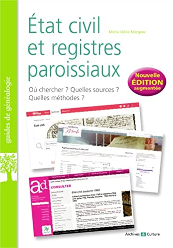 Etat civil et registres paroissiaux : les basiques de la généalogie : où chercher ? Quelles sources 