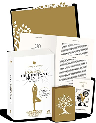 L'oracle de l'instant présent : 52 cartes pour méditer, 52 guidances pour s'ancrer
