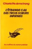 L'étrange cas des trois soeurs infirmes