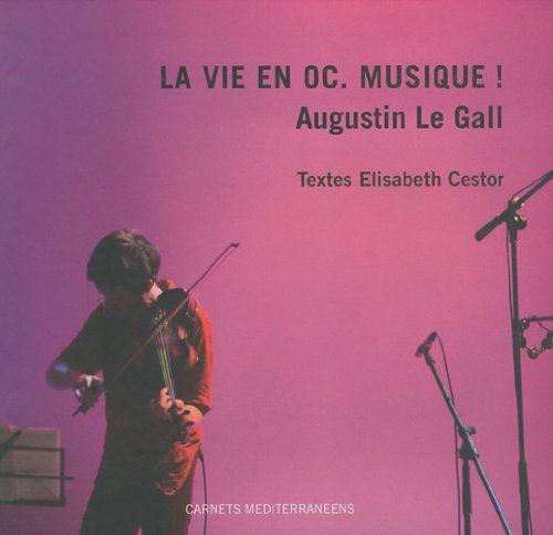 La vie en oc. musique !. La vida en oc. musica !