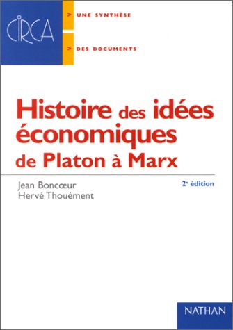 histoire des idées économiques de platon à marx, nouvelle édition