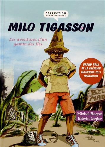 Milo Tigasson : les aventures d'un gamin des îles. Vol. 1