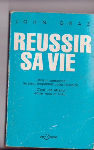 réussir sa vie