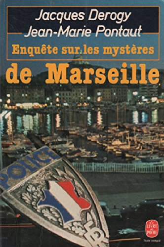 enquête sur les mystères de marseille