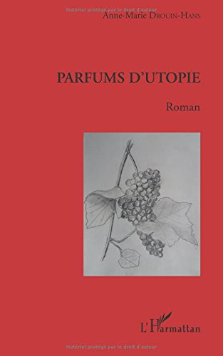 Parfums d'utopie