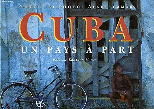 Cuba, un pays à part