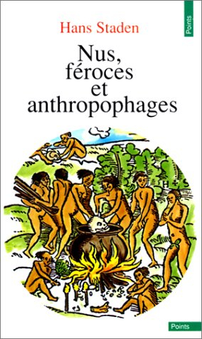 Nus, féroces et anthropophages