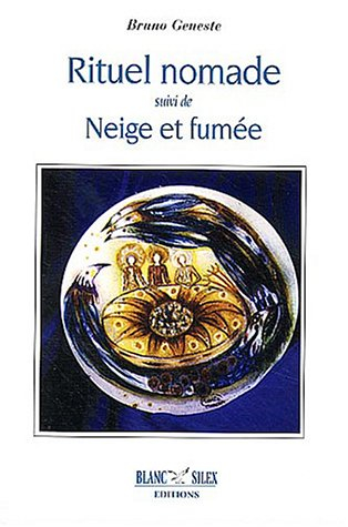 Rituel nomade. Neige et fumée