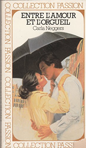 Entre l'amour et l'orgueil